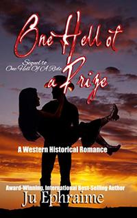 One Hell Of A Prize: A Western Historical Romance (One Hell Of A.... Book 2)