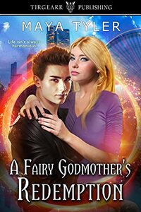 A Fairy Godmother's Redemption: The Magicals Series, #4