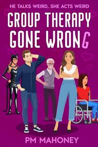 Group Therapy Gone Wrong: Longing for Love