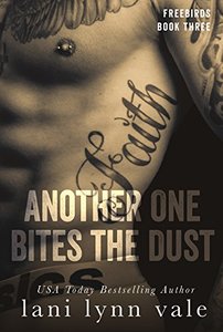 Another One Bites the Dust (Freebirds Book 3)