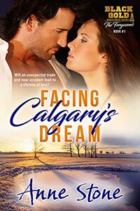 Facing Calgary's Dream (Black Gold Management Agency: The Ferguson's Book 1)