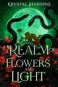 A Realm of Flowers and Light (A Cerulia Realm Series Book 3)