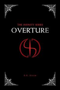 Overture (The Infinity Series Book 1) - Published on Apr, 2020