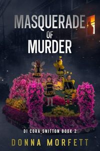 Masquerade of Murder (DI Cora Snitton Series Book 2)
