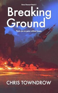 Breaking Ground (The Enna Dacourt books Book 5) - Published on Mar, 2023