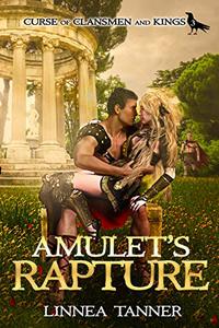 Amulet's Rapture (Curse of Clansmen and Kings Book 3)
