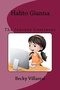 Halito Gianna: The Journey Continues (Gianna the Great Book 2) - Published on Aug, 2017