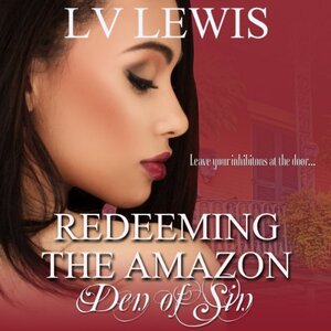 Redeeming the Amazon: Den of Sin, Book 4
