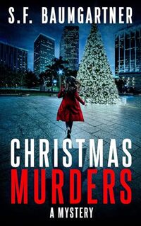 Christmas Murders: A Mystery (Mirror Estate Psychological Thrillers)