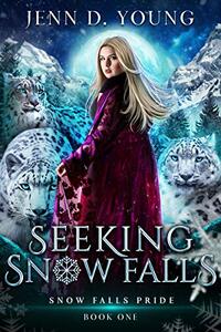 Seeking Snow Falls (Snow Falls Pride Book 1)