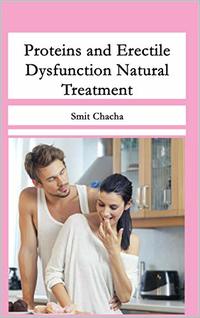 Proteins and Erectile Dysfunction Natural Treatment