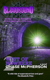 West of Nowhere (Bloodbound Book 2)