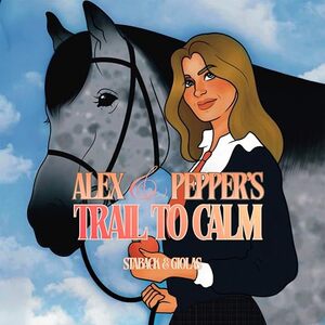 Alex and Pepper's Trail to Calm