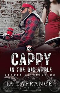 Cappy In The Big Apple: Crowns of Chaos MC