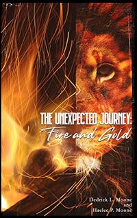 The Unexpected Journey: Fire and Gold