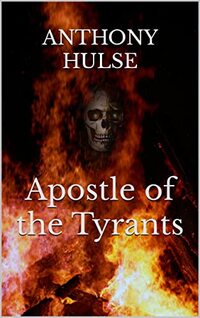 Apostle of the Tyrants