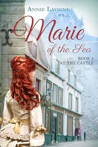 Marie of the Sea (Book 2, At the Castle) - Published on Oct, 2024