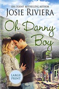 Oh Danny Boy: Large Print Edition