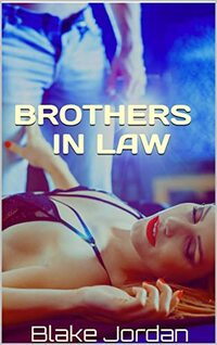 BROTHERS IN LAW: REUNION EVENTS (SOLDIERS OF FORTUNE Book 1)