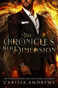 The Chronicles of the 8th Dimension - Limited Edition Box Set (3 Books): A Supernatural Thriller Box Set - Published on Nov, 2020