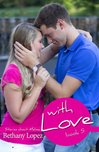 With Love (Stories About Melissa, #5)