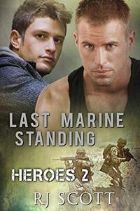 Last Marine Standing (Heroes Book 2)