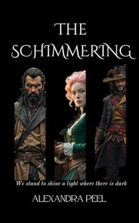 The Schimmering