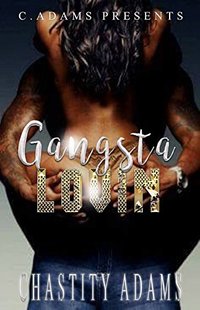 Gangsta Lovin' - Published on Jul, 2017