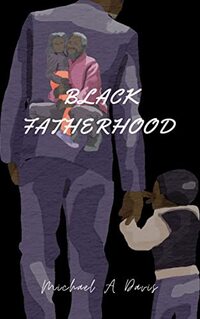 Black Fatherhood