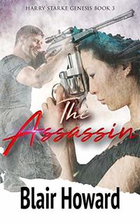 The Assassin (Harry Starke Genesis Book 3) - Published on Dec, 2019