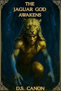 The Jaguar God Awakens