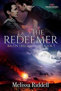 The Redeemer: Baltin Trilogy (Savage Worlds Book 3)