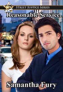 Reasonable Service (Street Justice Book 3) - Published on May, 2013