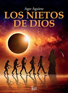 Los nietos de Dios (Spanish Edition)