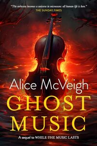 Ghost Music (Warleigh Hall Press Orchestral Novel Series)