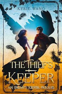 The Thief's Keeper (An Enemy's Keeper Prequel): A Heartwarming Coming-of-Age Medieval Adventure