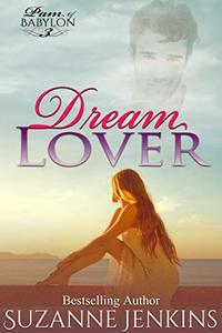 Dream Lover: Pam of Babylon Book #3 - Published on Mar, 2012