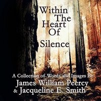 Within the Heart of Silence