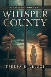 Whisper County: Secrets of Souls River Series Book 1