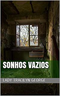 Sonhos Vazios (Portuguese Edition)