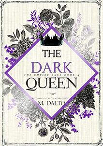 The Dark Queen (The Empire Saga Book 4)