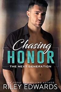 Chasing Honor (The Next Generation Book 2)