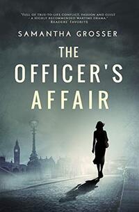 The Officer's Affair: A Novel of World War II