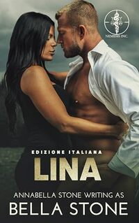 Lina : Edizione Italiana (Nemesis Inc. Alpha Team - Edizione Italiana) (Italian Edition)