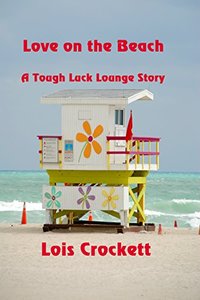 Love on the Beach: A Tough Luck Lounge Story