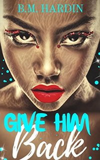 Give Him Back - Published on May, 2018