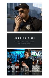 Closing Time: A Retired Raiders Prequel