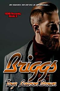 Briggs (GDB Security Book 2) - Published on May, 2019