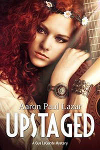 Upstaged (LeGarde Mysteries Book 2)