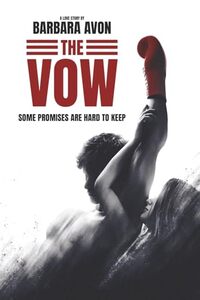 The Vow: A Boxing Love Story